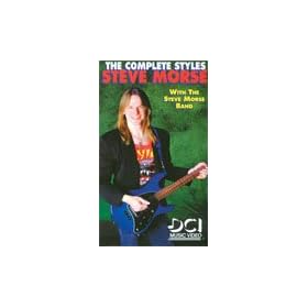 The Complete Styles: Steve Morse / with the Steve Morse Band [VHS]
