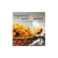 Vegetarisch leicht & schnell
