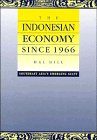 The Indonesian Economy since 1966: Southeast Asia's Emerging Giant