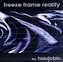 Freeze Frame Reality