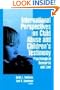 International Perspectives on Child Abuse and Children's Testimony: Psychological Research and Law