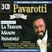 The Greatest Voice in Opera: Highlights from La Traviata, Manon, Idomeneo (Collectors Edition)
