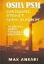 Osha Psm Compliance Without Going Bankrupt: The Zero-Base Strategy That Works and Saves Money