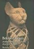Beloved Beasts: Animal Mummies from Ancient Egypt