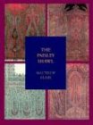 The Paisley Shawl: And the Men Who Produced it (Paisley Collection)