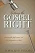 Getting the Gospel Right