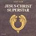 Jesus Christ Superstar