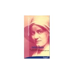 Edith Stein: Ein Lebensbild in Zeugnissen und Selbstzeugnissen