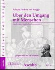 &Uuml;ber den Umgang mit Menschen, 2 Cassetten - Adolph Frhr. von Knigge