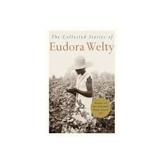 The Collected Stories of Eudora Welty