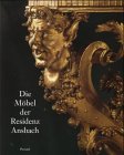 Die Möbel der Residenz Ansbach