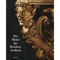 Die M�bel der Residenz Ansbach
