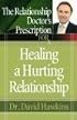 The Relationship Doctor's Prescription for Healing a Hurting Relationship