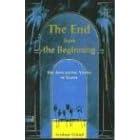 The End from the Beginning: The Apocalyptic Vision of Isaiah