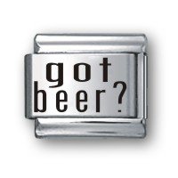 Click to order Got Beer? Charm! Click to order Got Beer? Charm!