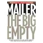 The Big Empty: Dialogues on Politics, Sex, God, Boxing, Morality, Myth, Poker and Bad Conscience in America