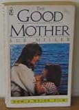 The Good Mother: A Novel