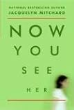 Now You See Her