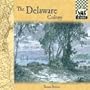 The Delaware Colony (Colonies)