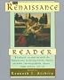 The Renaissance Reader (Reader Series)