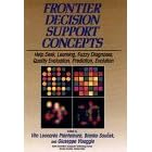 Frontier Decision Support Concepts: Help Desk, Learning, Fuzzy Diagnoses, Quality Evaluation, Prediction, Evolution