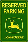 Reserved Parking - John Deere - Metal Parking Sign