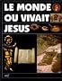 Le monde o� vivait J�sus