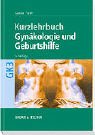 Gynäkologie und Geburtshilfe. Kurzlehrbuch zum Gegenstandskatalog 3.
