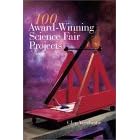 Click here to buy 100 Award-Winning Science Fair Projects by  Glen Vecchione.