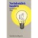 Nachdenklich handeln. Bausteine f�r eine christliche Ethik. 13. Jahrgangsstufe. (Lernmaterialien) (Biblisch-Theologische Schwerpunkte)
