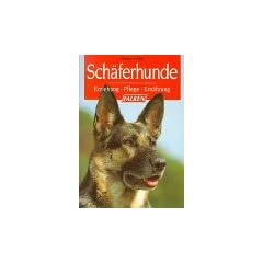 Sch�ferhunde. Erziehung, Pflege und Ern�hrung.