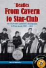 "Beatles" from Cavern to Star-Club: The Illustrated Chronicle, Discography and Price Guide 1957-62