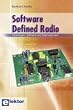 Software Defined Radio: Schaltungen, Software und Empfangspraxis