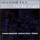Revue Spanish Fly  / Fly by Night