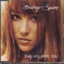 ...Baby One More Time - Britney Spears