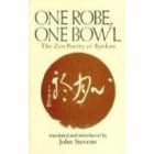One Robe, One Bowl: Zen Poetry Of Ryokan