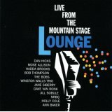 Live From The Mountain Stage Lounge