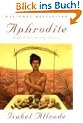 Aphrodite: A Memoir of the Senses
