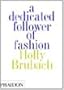 A Dedicated Follower of Fashion