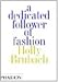 A Dedicated Follower of Fashion