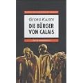 Buchners Schulbibliothek der Moderne: Die B�rger von Calais. Text und Kommentar: 16