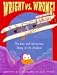 Book Wright Vs. Wrong!: The True and Not-So-True Story of the Airplane