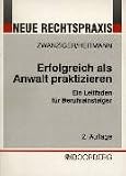  : Erfolgreich als Anwalt praktizieren.