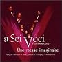 Une Messe Imaginaire