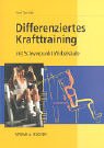 Differenziertes Krafttraining: mit Schwerpunkt Wirbels&auml;ule - Axel Gottlob
