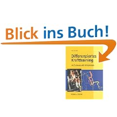 Differenziertes Krafttraining: mit Schwerpunkt Wirbels�ule