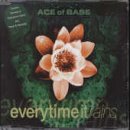 Ace Of Base -  Everytime It Rains