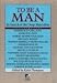 To Be a Man: In Search of the Deep Masculine (New Consciousness Reader)