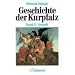 Geschichte der Kurpfalz, Bd.2, Neuzeit
