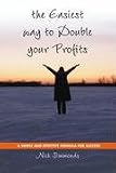 The Easiest Way to Double Your Profits: A Simple and Effective Formula for Success